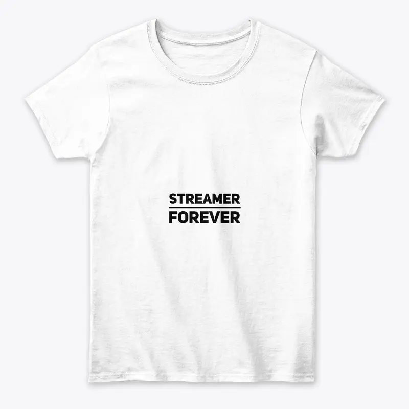 Streamer Forever