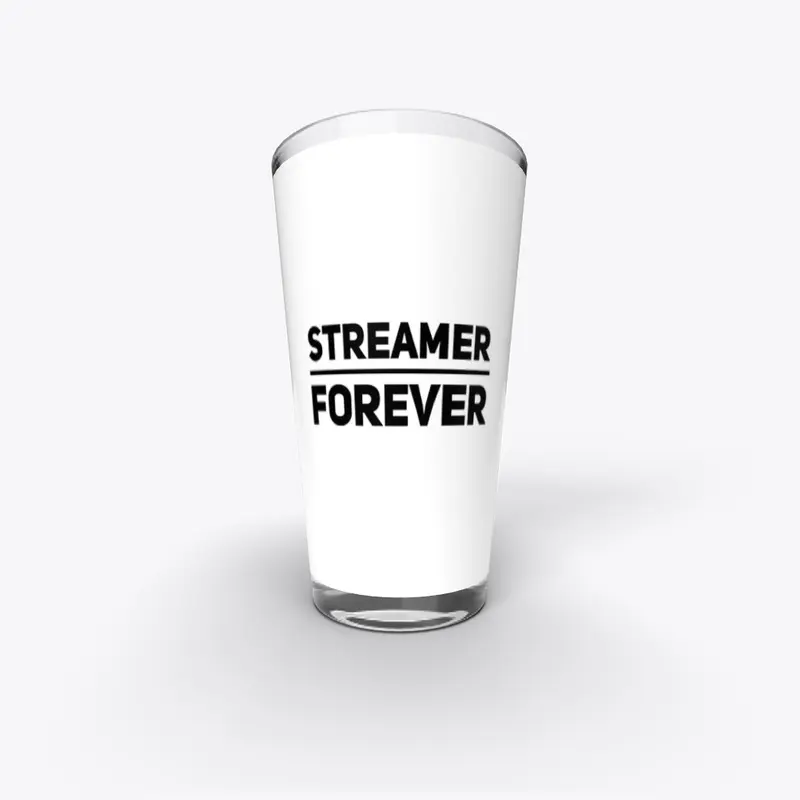 Streamer Forever