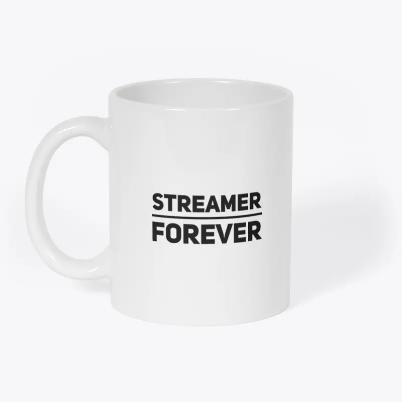 Streamer Forever